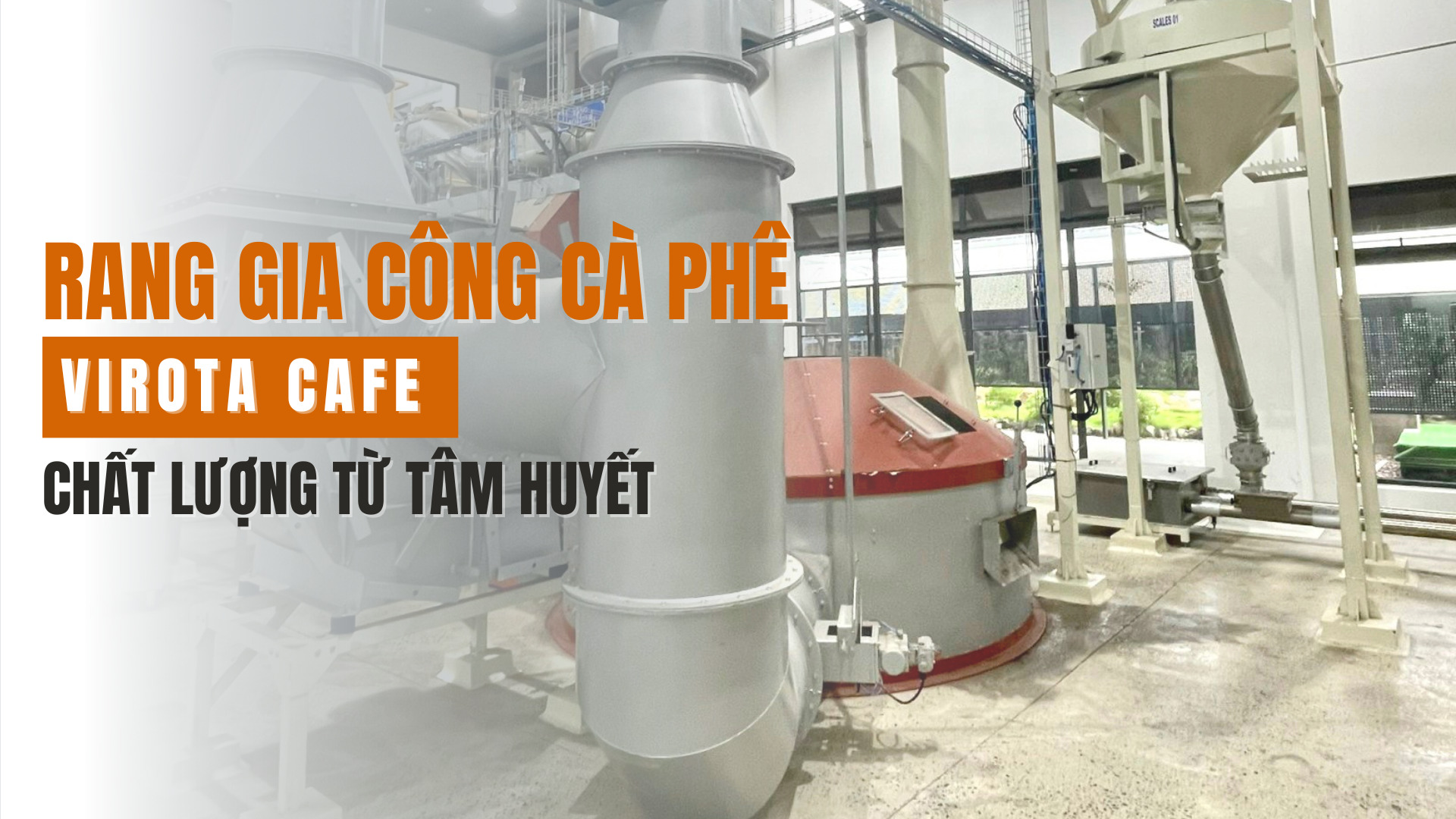 Dịch vụ rang gia công cà phê | Virota Cafe